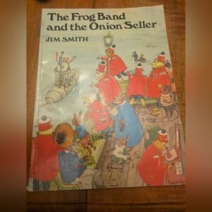 The Frog Band and the Onion Seller by Smith, Jim Paperback / softback Book The